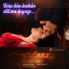 Tere Bin Kahin Dil Na Lagey
