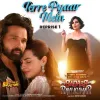 Terre Pyaar Mein Reprise